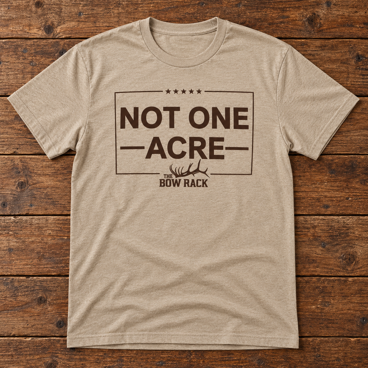 Not One Acre T-Shirt